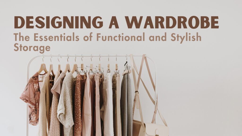 designing a wardrobe